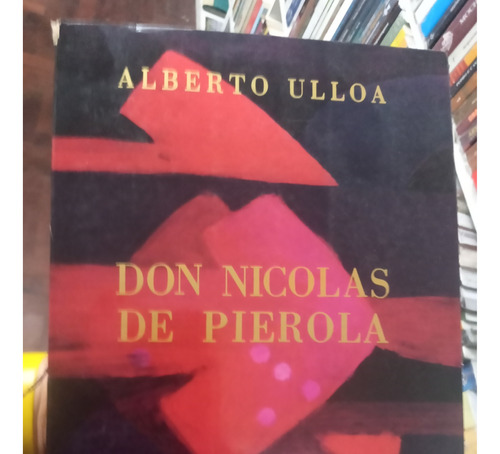 Don Nicolas De Pierola - Alberto Ulloa 