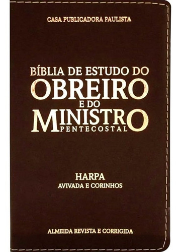 Biblia Do Obreiro E Do Ministro Pentecostal Bordo Com Harpa