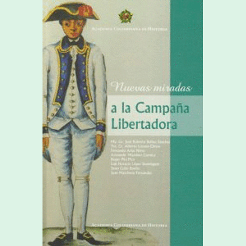 Libro Nuevas Miradas A La Campaña Libertadora