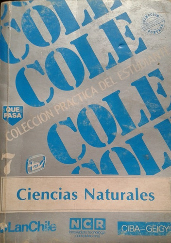 Cole Ciencias Naturales / Colección Práctica Estudiante