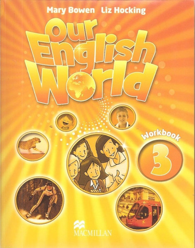 Our English World 3 - Workbook - Macmillan