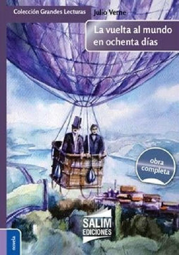 Libro - Vuelta Al Mundo En Ochenta Dias (coleccion Grandes 