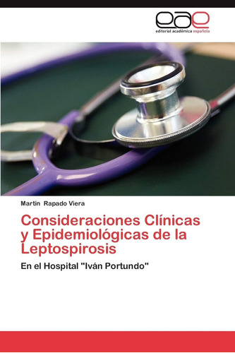 Libro: Consideraciones Clínicas Y Epidemiológicas De La Lept