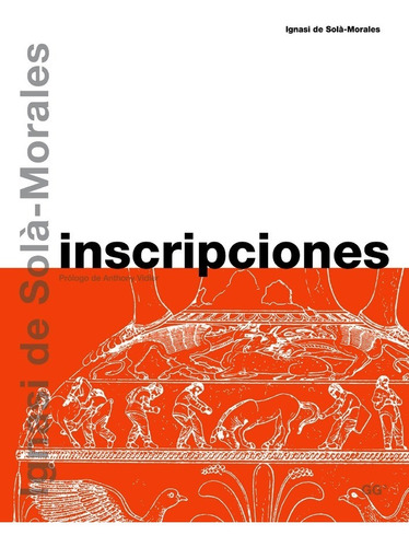 Inscripciones / Ignasi De Solà-morales