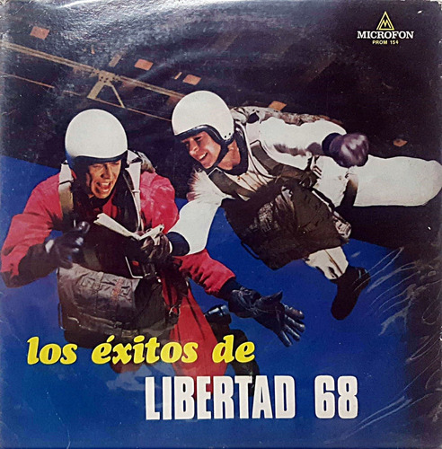 Vinilo Disco Compilado Los Exitos De Libertad 68 Todelec