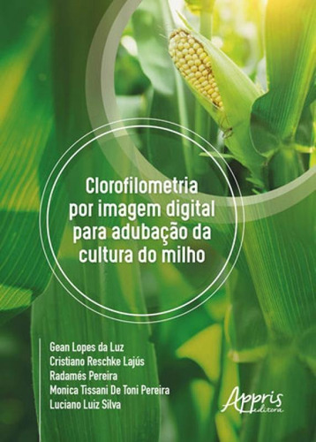 Clorofilometria Por Imagem Digital Para Adubaçao Da Cultura
