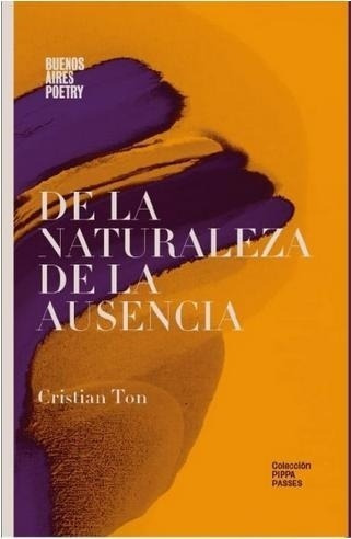 De La Naturaleza De La Ausencia - Cristian Ton