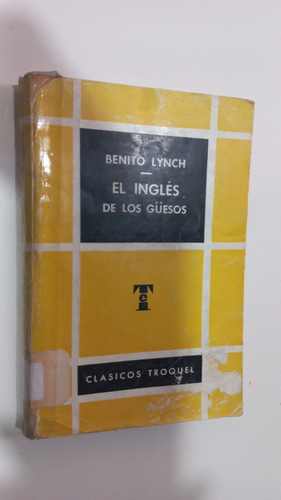 El Inglés De Los Güesos Lynch Troquel 1968
