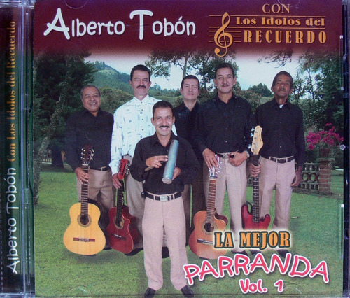 Alberto Tobón - La Mejor Parranda Vol. 1 
