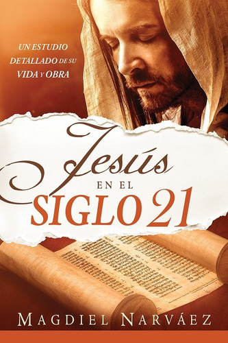 Jesús En El Siglo 21 - Madiel Narvaez