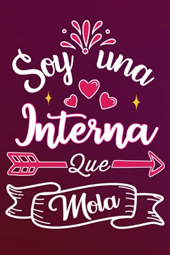Libro Soy Una Interna Que Mola: Divertida Idea Regalo Origi