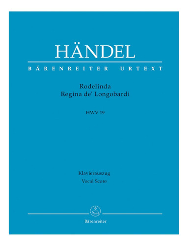 G.f. Handel: Rodelinda, Regina De' Longobardi Hwv 19, Vocal