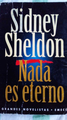 Nada Es Eterno Sidney Sheldon