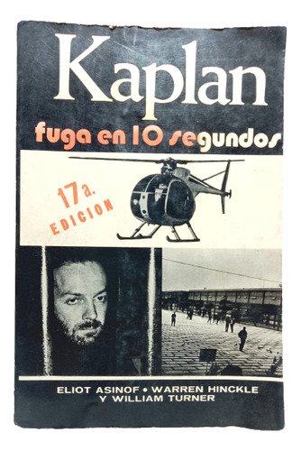 Kaplan - Fuga En 10 Segundos - Lasser - 1973 - Eliot Asinof