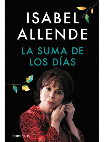 La Suma De Los Dias (debolsillo) - Isabel Allende