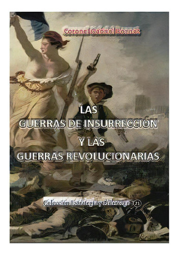 Las Guerras De Insurreccion Y Las Guerras Revolucionarias, De Gabriel Bonnet. Editorial Nook Press, Tapa Blanda En Español