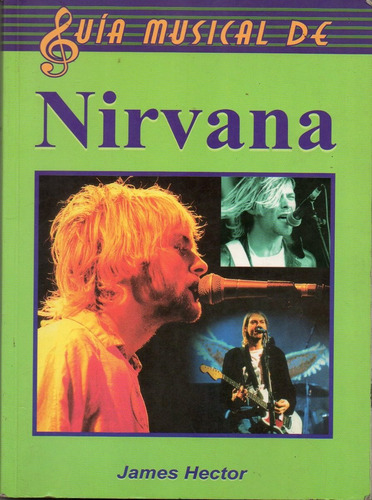 Guía Musical De Nirvana Indispensable Para Comprador Música