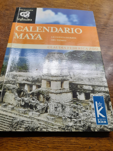 Calendario Maya- La Cuenta Sagrada Del Tiempo- Claudia Zosi