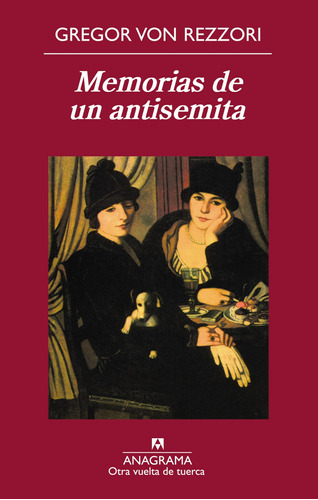 Libro Memorias De Un Antosemita De Rezzori Gregor Von