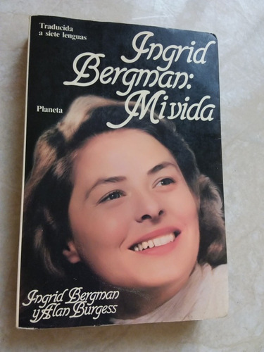 Ingrid Bergman, Mi Vida- I Bergman, Alan Burgess- 1982