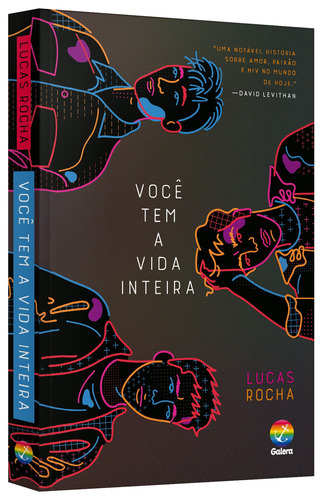 Você tem a vida inteira, de Rocha, Lucas. Editorial Galera, capa mole em português, 2020