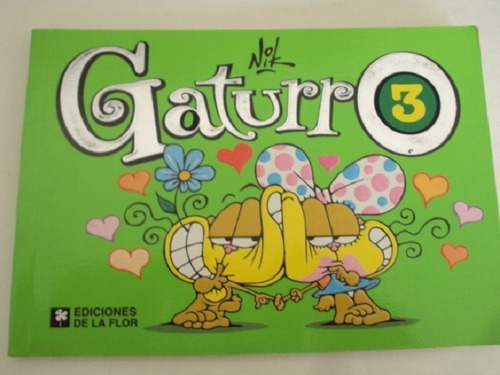 Gaturro # 3 - Nik - Ediciones De La Flor
