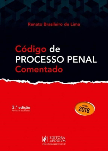 Codigo De Processo Penal Comentado - Juspodivm - 3 Ed, De Renato Brasileiro De Lima. Editora Editora Juridica Da Bahia Ltda, Capa Mole, Edição 3 Em Português