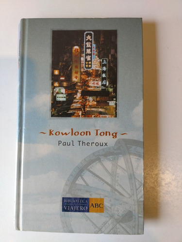 Knowloon Tong Paul Theroux