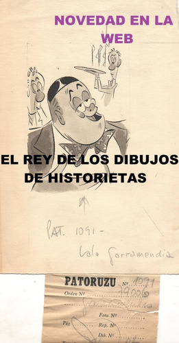 Dibujos Originales Patoruzú Quinterno Lalo Garramendia A-40