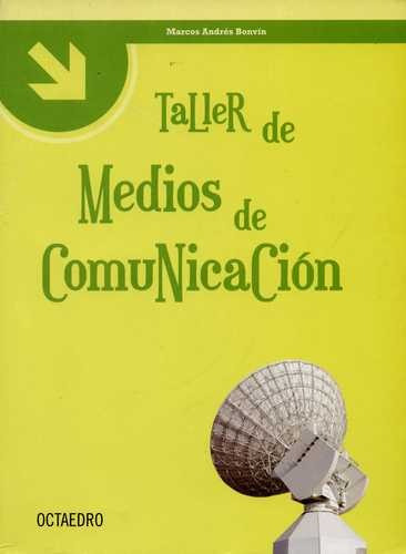 Libro Taller De Medios De Comunicación