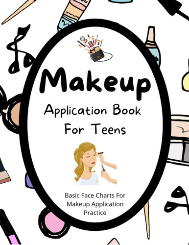 Libro: Makeup Practice Book For Teens: Basic Face Charts For