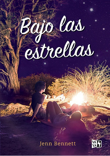 Bajo Las Estrellas, De Jenn Bennett. Editorial Vyr, Tapa Blanda, Edición 1 En Español