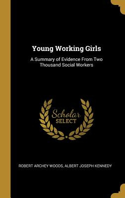 Libro Young Working Girls: A Summary Of Evidence From Two...