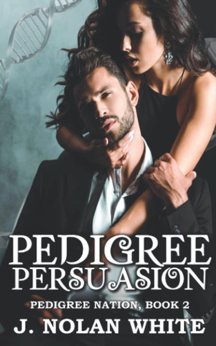 Libro: Pedigree Persuasion: A Romantic Suspense Novel (pedig