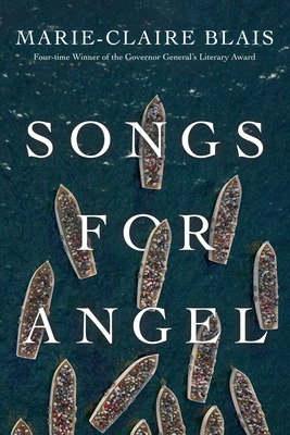Libro Songs For Angel - Blais, Marie-claire