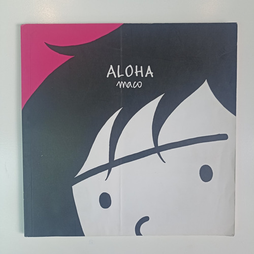 Aloha. Maco