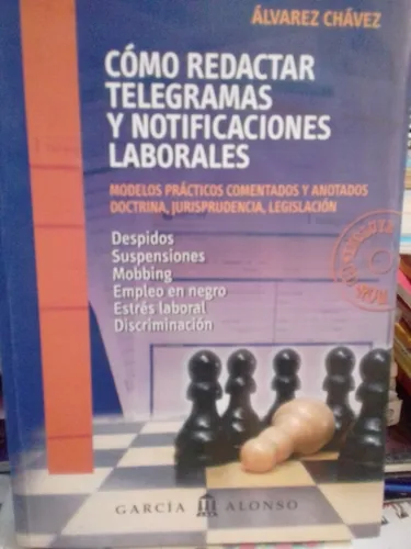 Notificaciones Laborales Cómo Redactar Álvarez Chávez (Usado)