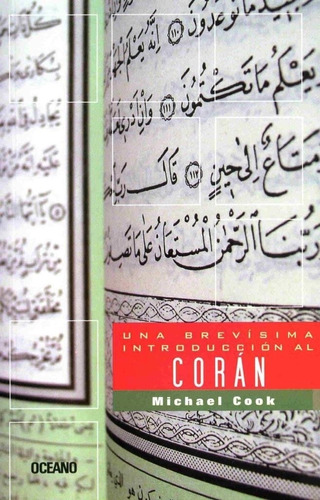 Una Brevisima Introduccion Al Coran - Michael Cook