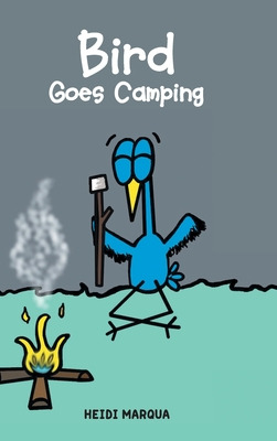 Libro Bird Goes Camping - Marqua, Heidi
