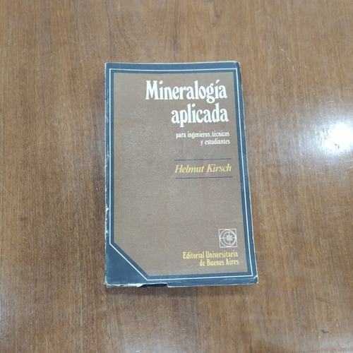 Libro De Helmut Kirsch, Mineralogía Aplicada 1980