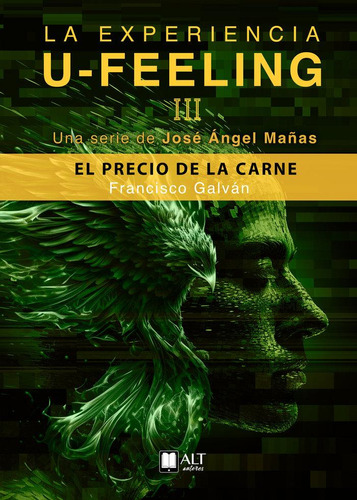 Libro: La Experiencia U Feeling Iii. Galván, Francisco#mañas