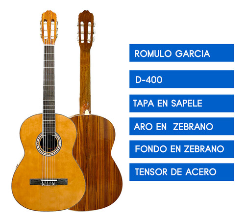 Guitarra Clásica Rómulo García D-400 Linea Profesional