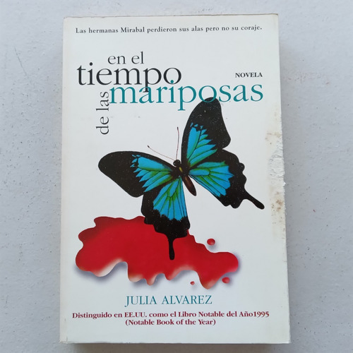 En El Tiempo De Las Mariposas. Julia Alvarez. Ediciones Tall