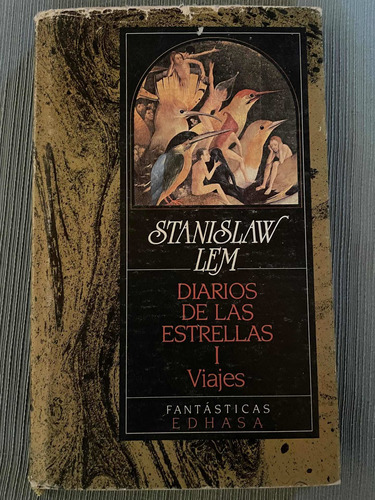 Diarios De Las Estrellas I. Viajes. Stanislaw Lem