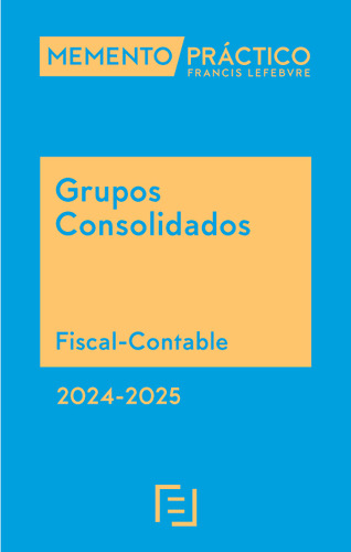 Memento Grupos Consolidados 2024-2025 - Lefebvre  - *