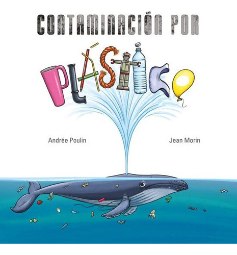 Contaminación Por Plástico ( Libro Nuevo Y Original )