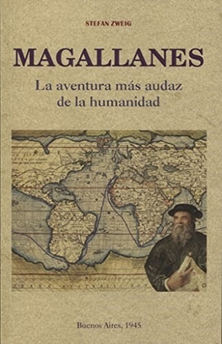 Magallanes La Aventura Mas Audaz De La Humanidad - #w