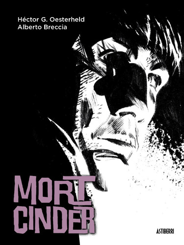 Astiberri - Mort Cinder - Tapa Dura Tomo Unico