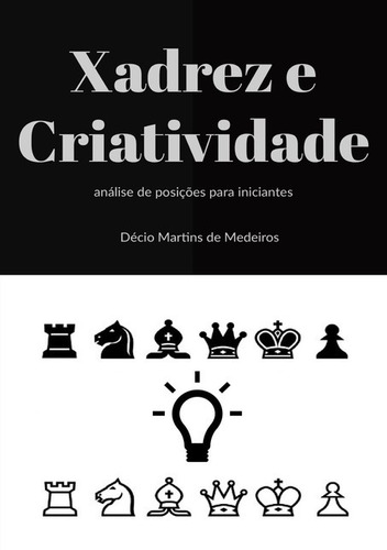 Livro Xadrez E Criatividade