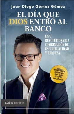 Libro El Dia Que Dios Entro Al Banco